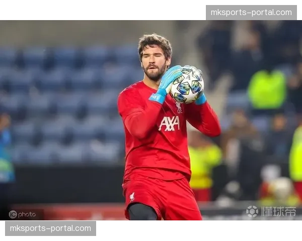 阿利松预期失球差跌至-2.9个，创下单赛季补时失误致丢球5次纪录